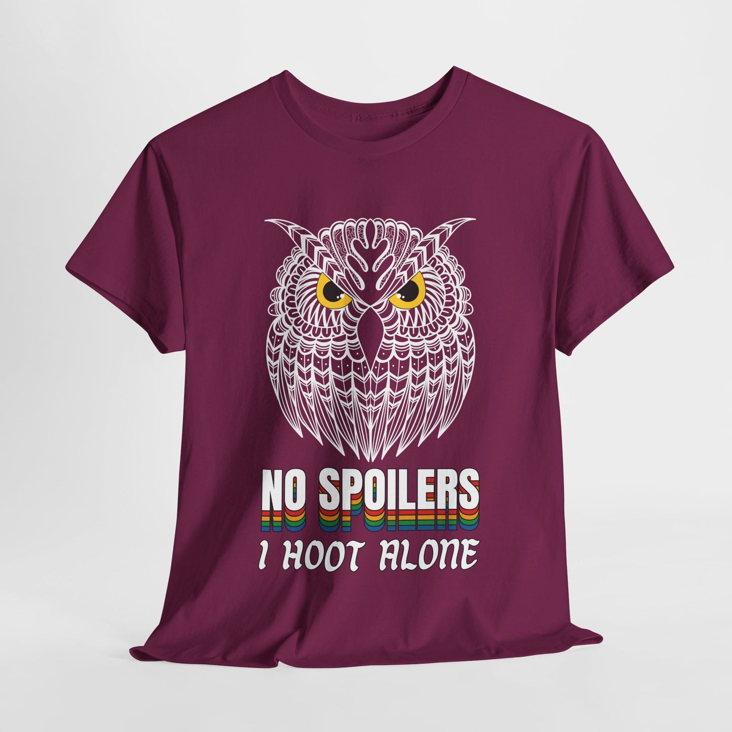 Teen/Adult Unisex β No Spoilers Tee β I Hoot Alone Retro Owl Shirt