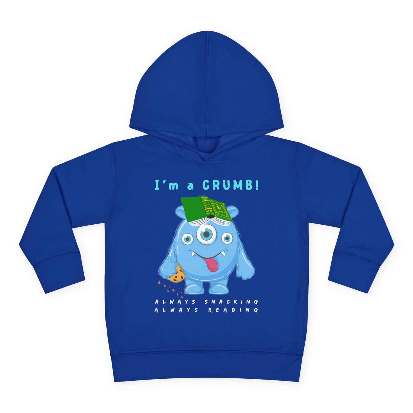Blue cartoon monster holding a cookie and a book with the words “I’m a Crumb” above — printed on a soft toddler hoodie.