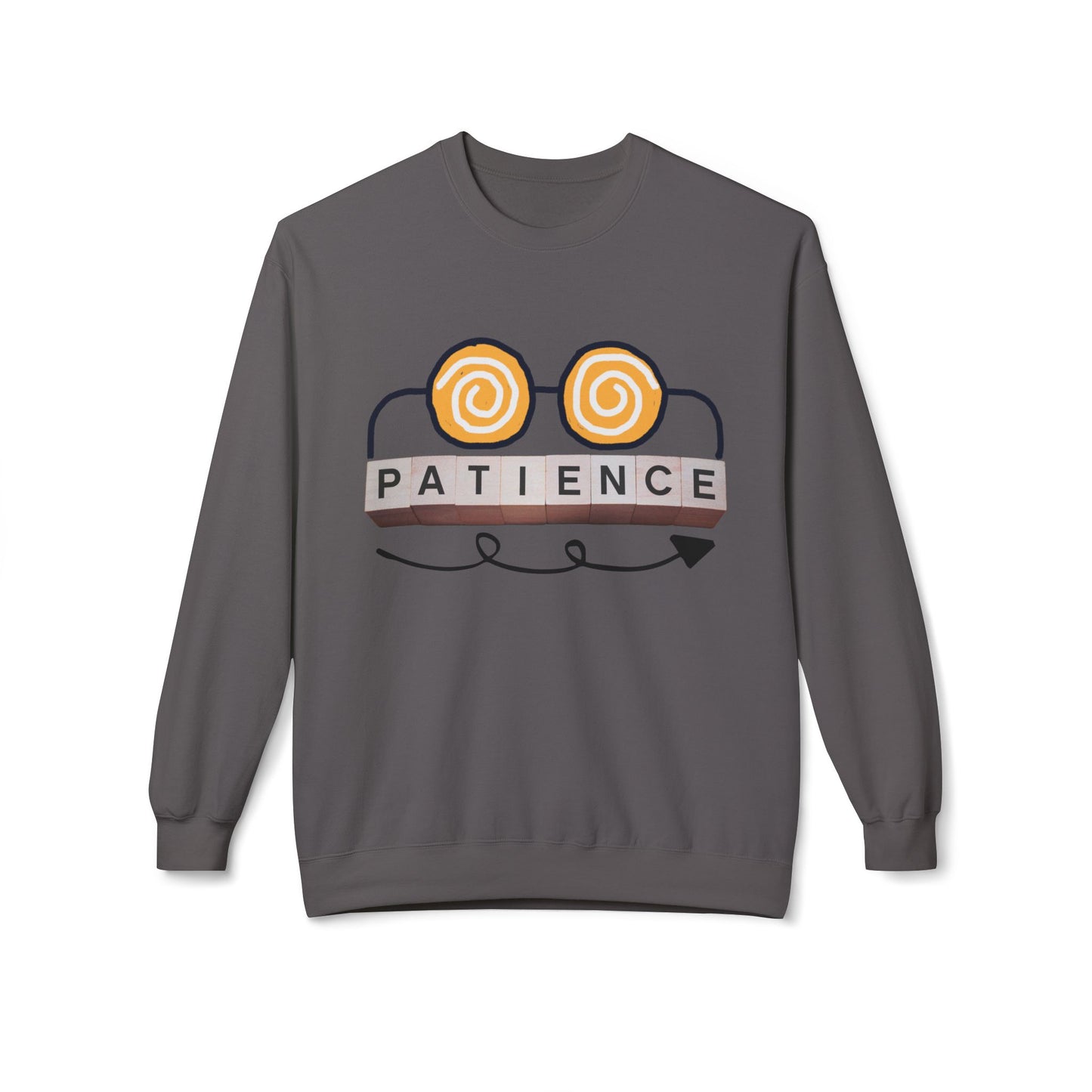 Teen/Adult Unisex Patience Sweatshirt β Uplifting Reminder for Teachers, Students, and Dreamers
