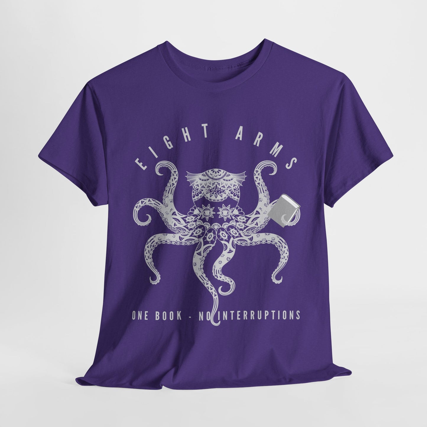 Teen/Adult Unisex β Eight Arms, One Book Tee β No Interruptions, Just Ink-Credible Reading