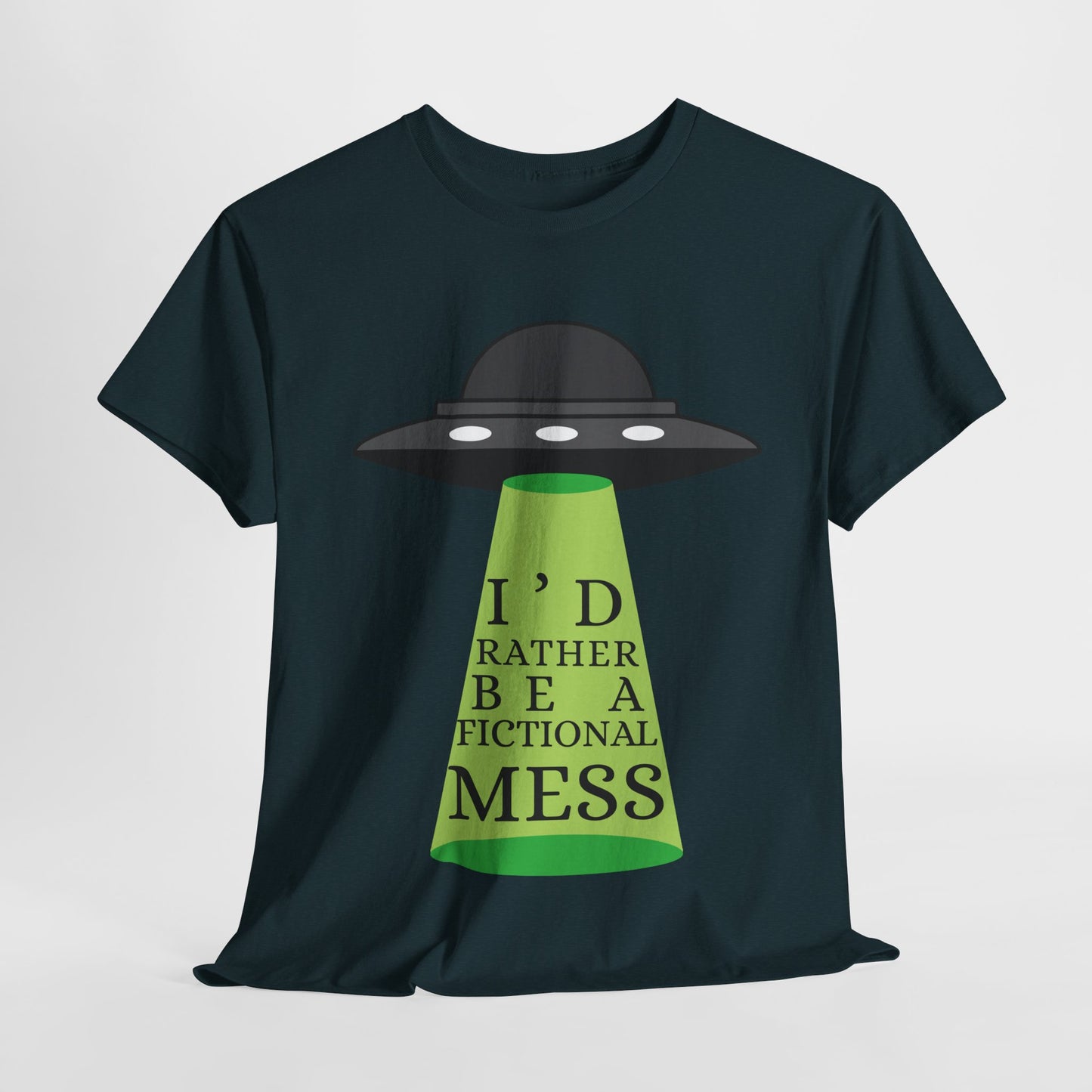 Teen/Adult Unisex Tee – I’d Rather Be a Fictional Mess (Beam Me Up Edition)