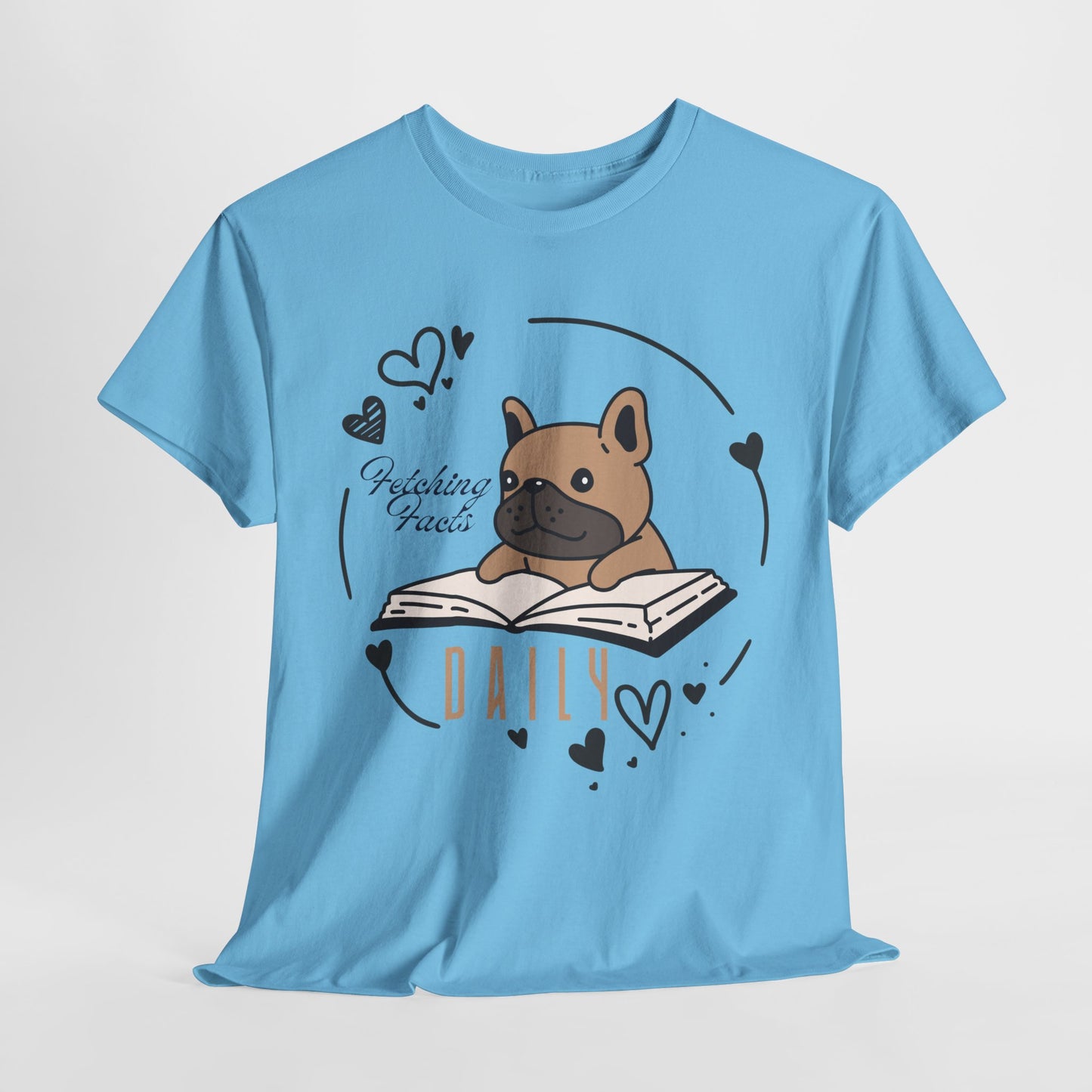Teen/Adult Unisex “Fetching Facts Daily” Frenchie Book Tee