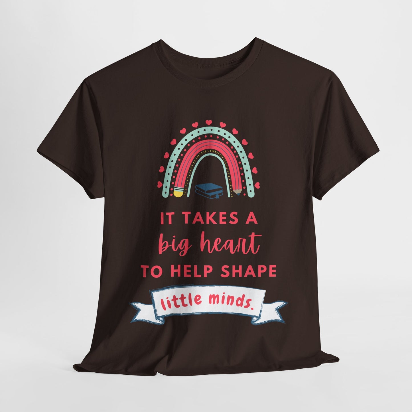 Teen/Adult Unisex Big Heart, Little Minds Tee β Thoughtful Gift for Teachers & Caregivers