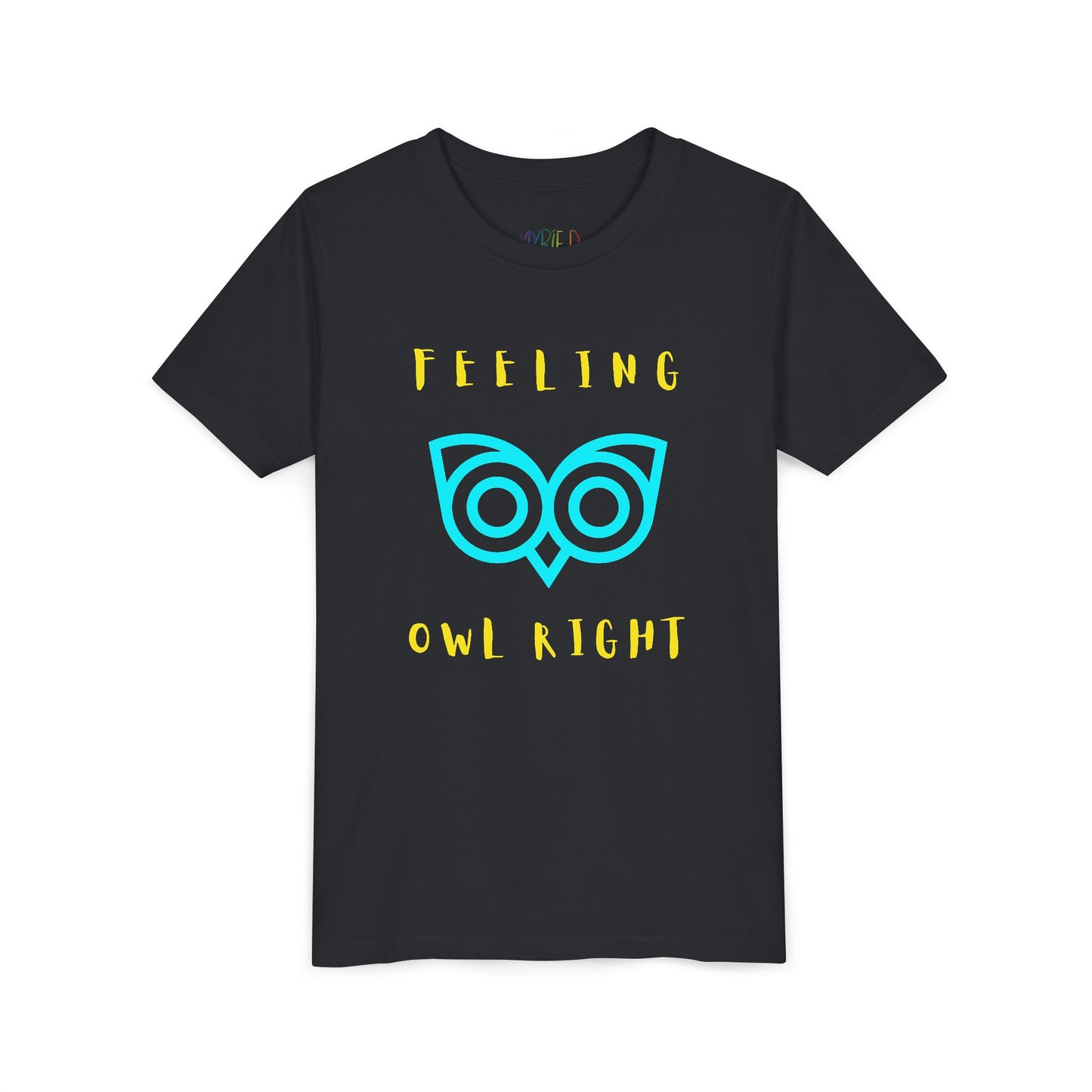 Youth Feeling Owl Right T-Shirt – Bold Graphic Tee with Playful Wordplay and Owl Design