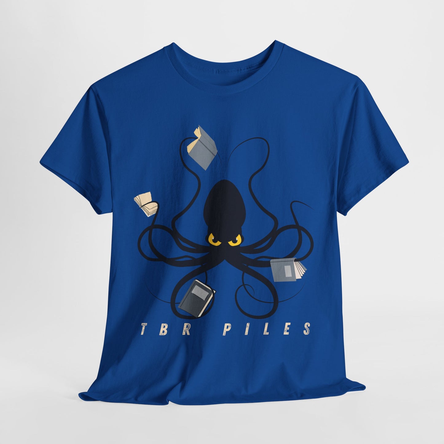 Teen/Adult Unisex “TBR Piles” Tee – Eight Arms, Still Not Enough