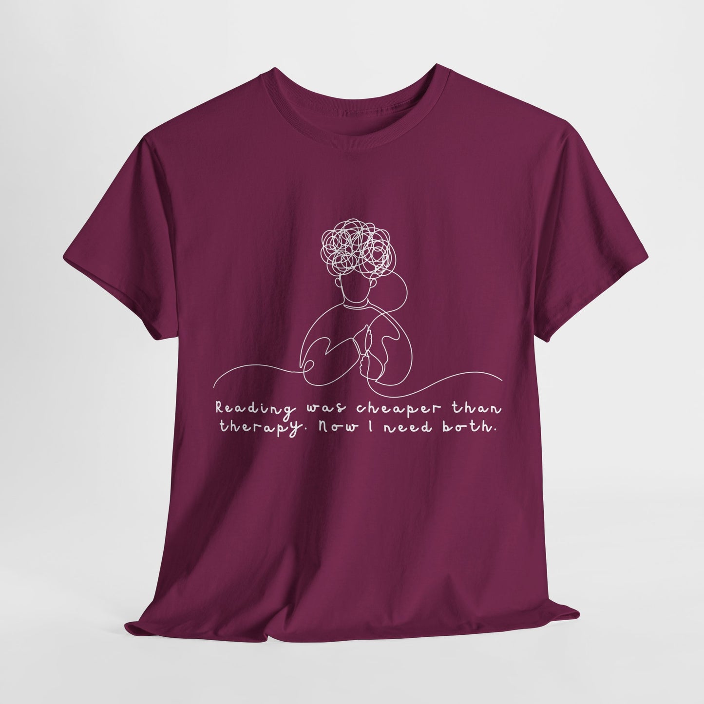 Teen/Adult Unisex Tee – Reading Was Cheaper Than Therapy