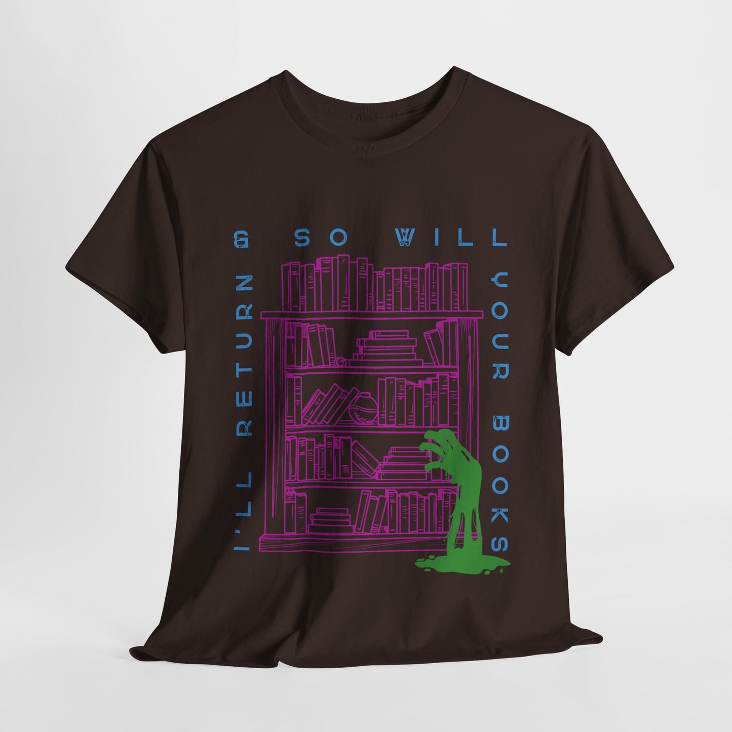 Teen/Adult Unisex I’ll Return & So Will Your Books T-Shirt – Horror Library Graphic Tee