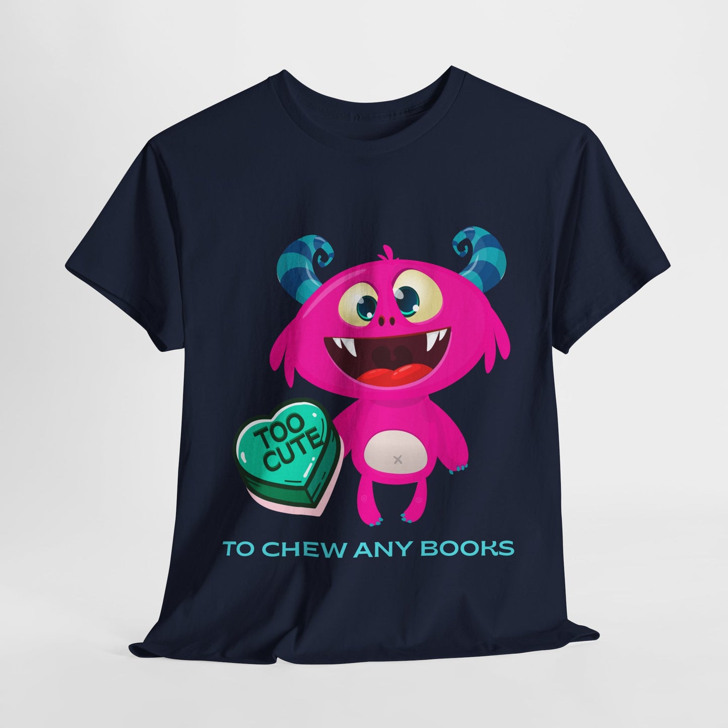 Teen/Adult Unisex Too Cute to Chew – Funny Reading Shirt for Monster Lovers & Book Fans