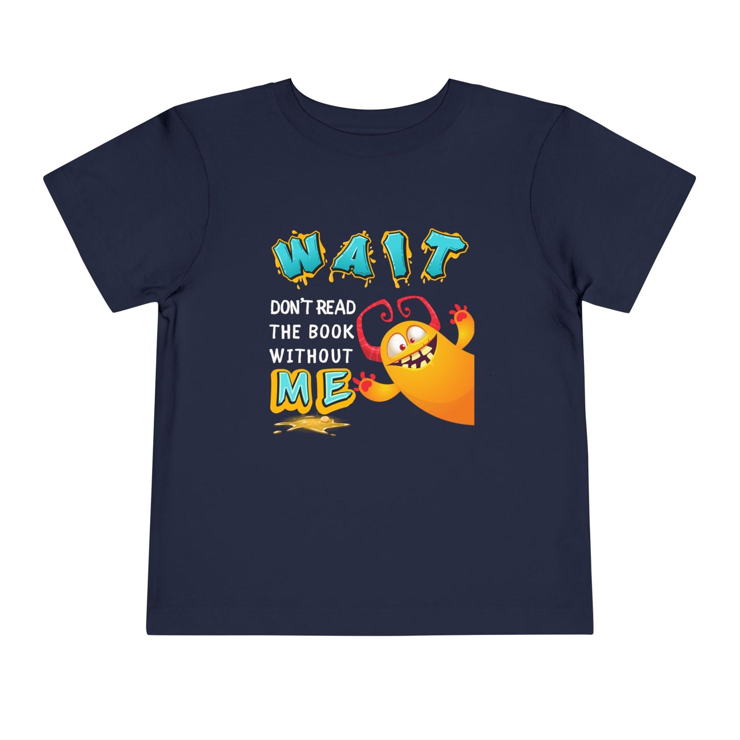 Toddler Wait for Me Reading Tee