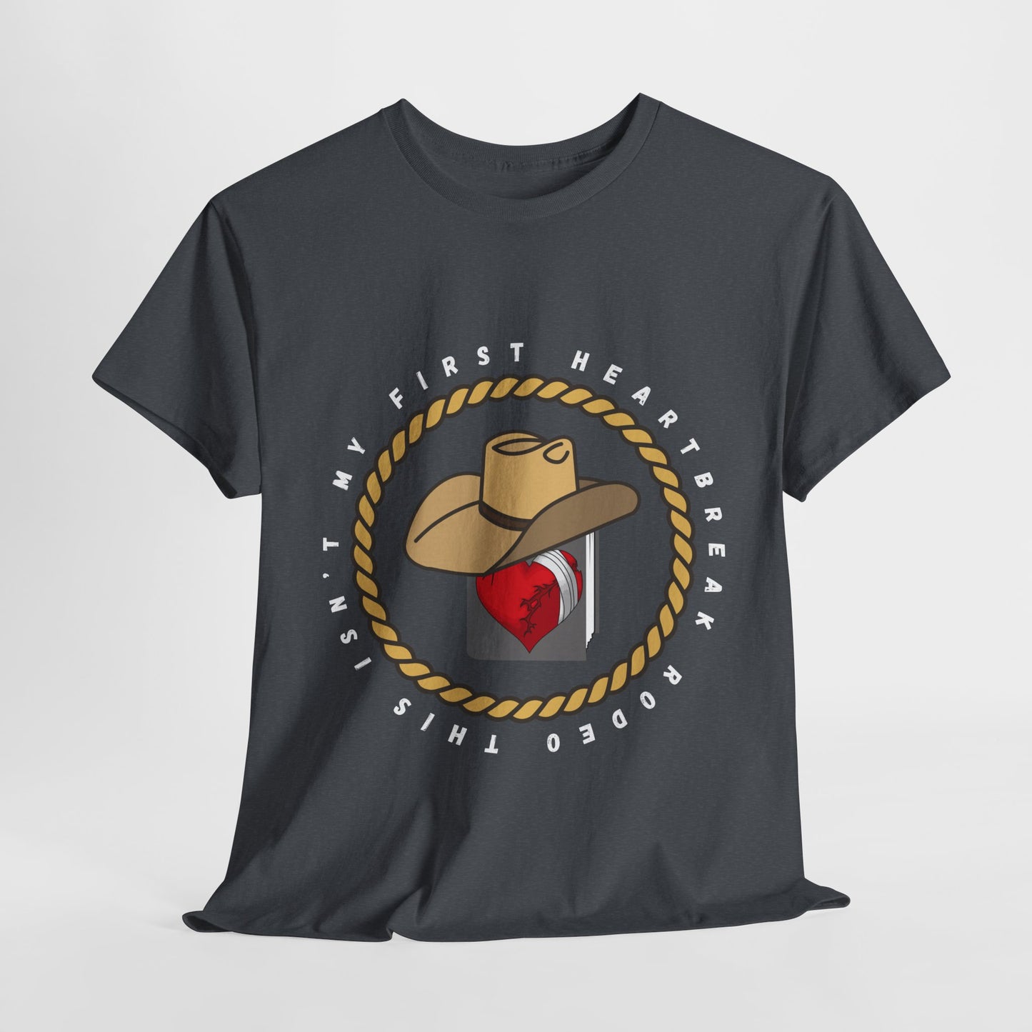 Teen/Adult Unisex Tee – This Isn’t My First Heartbreak Rodeo