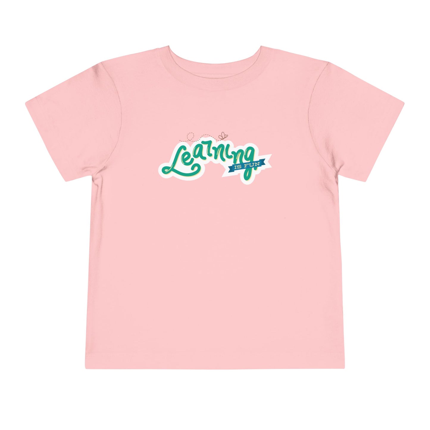 Toddler Learning Is Fun Tee – Smart Style for Curious Kids