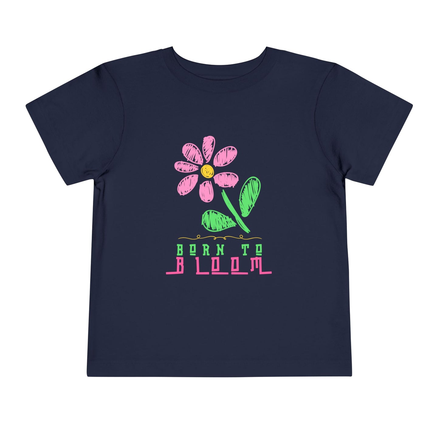 Toddler Born to Bloom Tee – Uplifting Flower Shirt for Little Growers