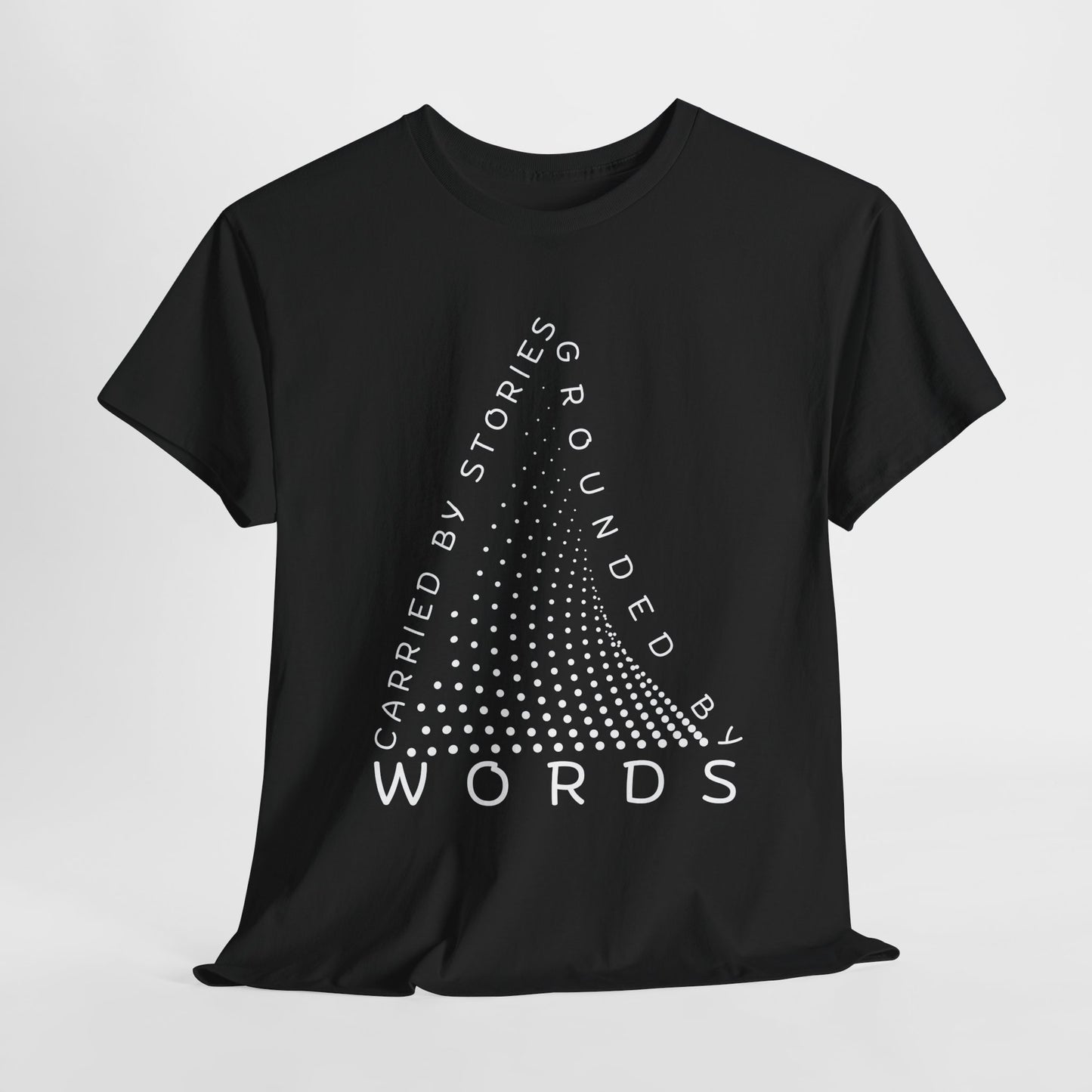 Teen/Adult Unisex Tee β Carried by Stories, Grounded by Words