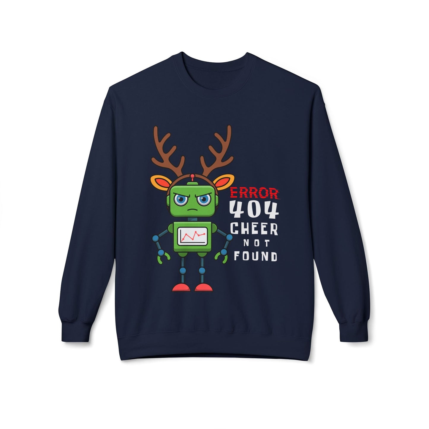 Teen/Adult Unisex Error 404 Cheer Not Found Sweatshirt – Grumpy Holiday Robot Design Printify