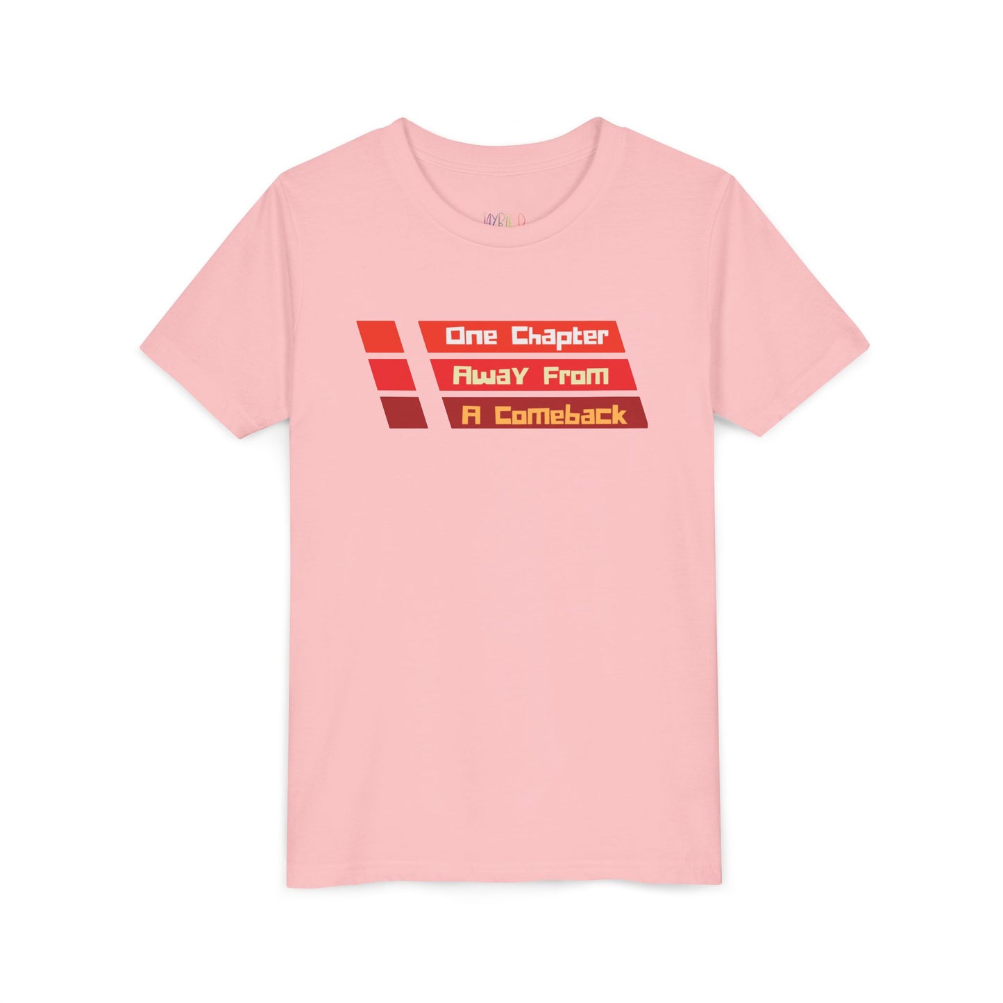 Youth One Chapter Away From a Comeback Tee – Bold Style for Resilient Readers