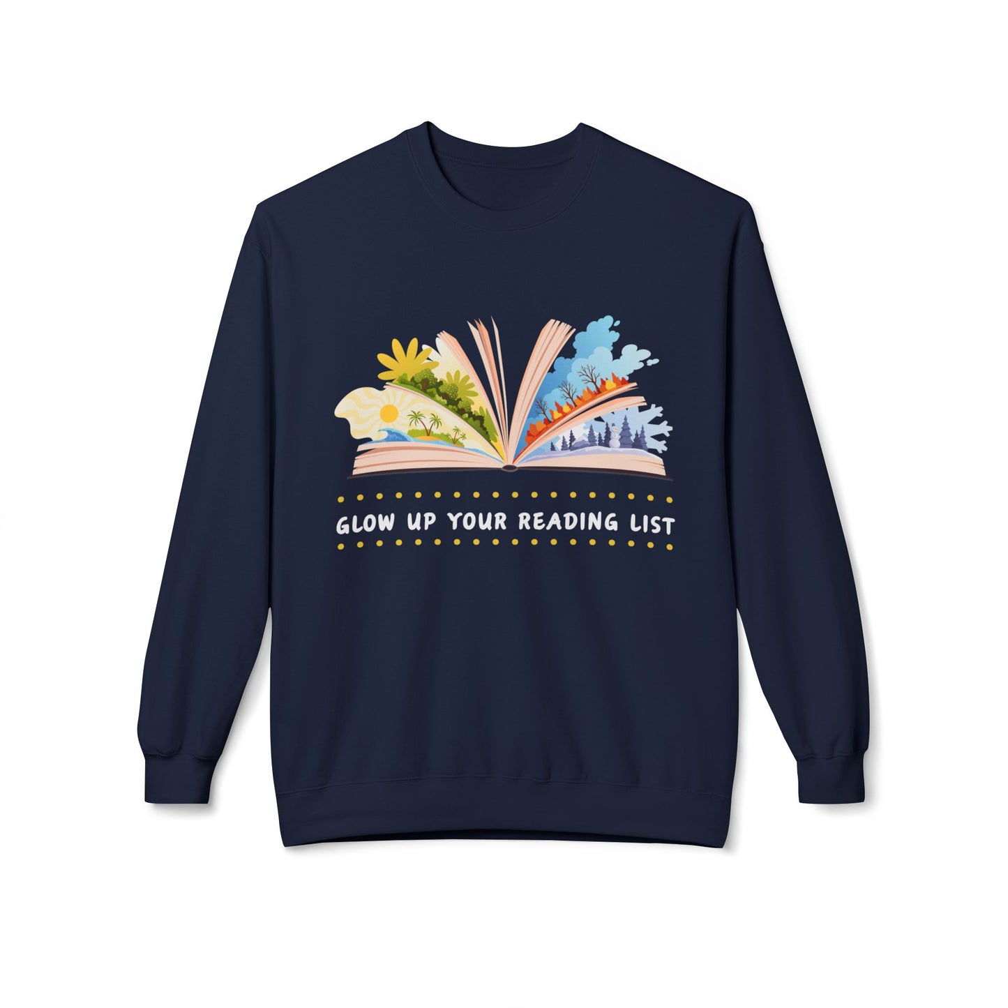 Teen/Adult Unisex Glow Up Your Reading List Sweatshirt β Cozy Literary Style for Book Lovers