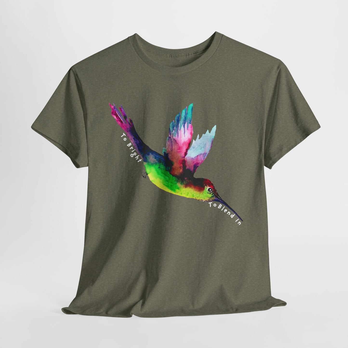 Teen/Adult Unisex Too Bright To Blend In Tee β Bold Colors, Brighter Spirit
