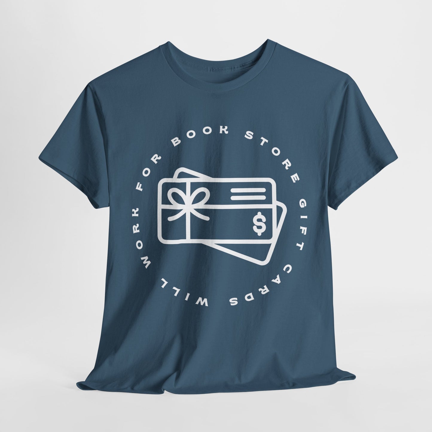 Teen/Adult Unisex Tee – Will Work for Bookstore Gift Cards
