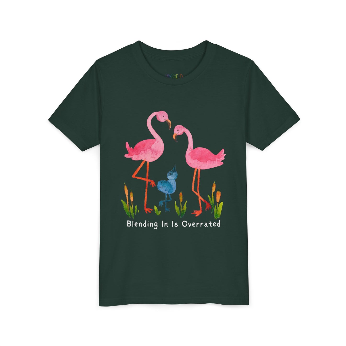Dark green t-shirt with a flamingo family and text 'Blending In Is Overrated' 