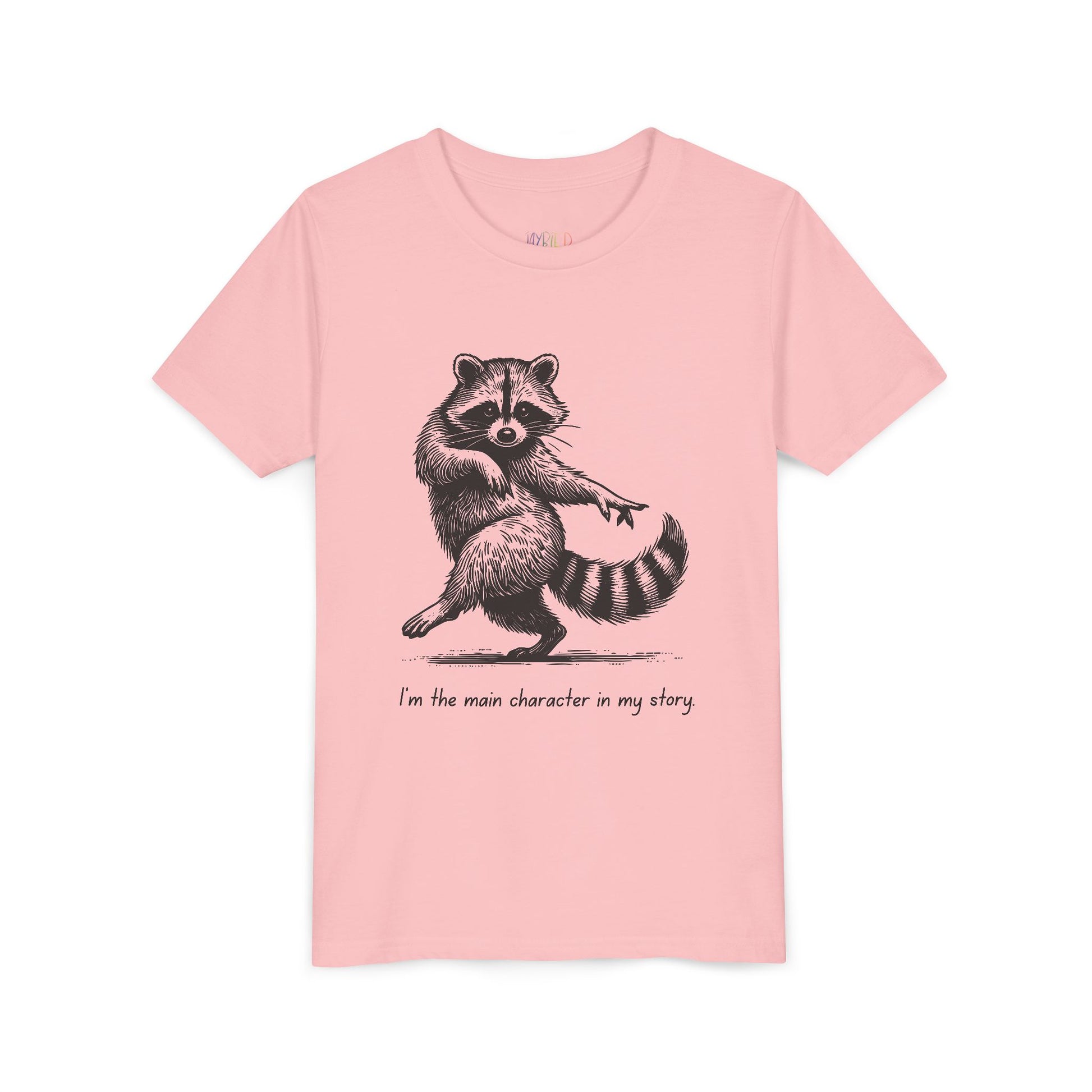 Pink t-shirt with a dancing raccoon and text 'I'm the main character in my story'