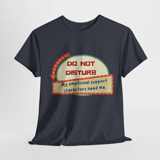 Teen/Adult Unisex Do Not Disturb Tee – For Devoted Readers & Fictional Besties