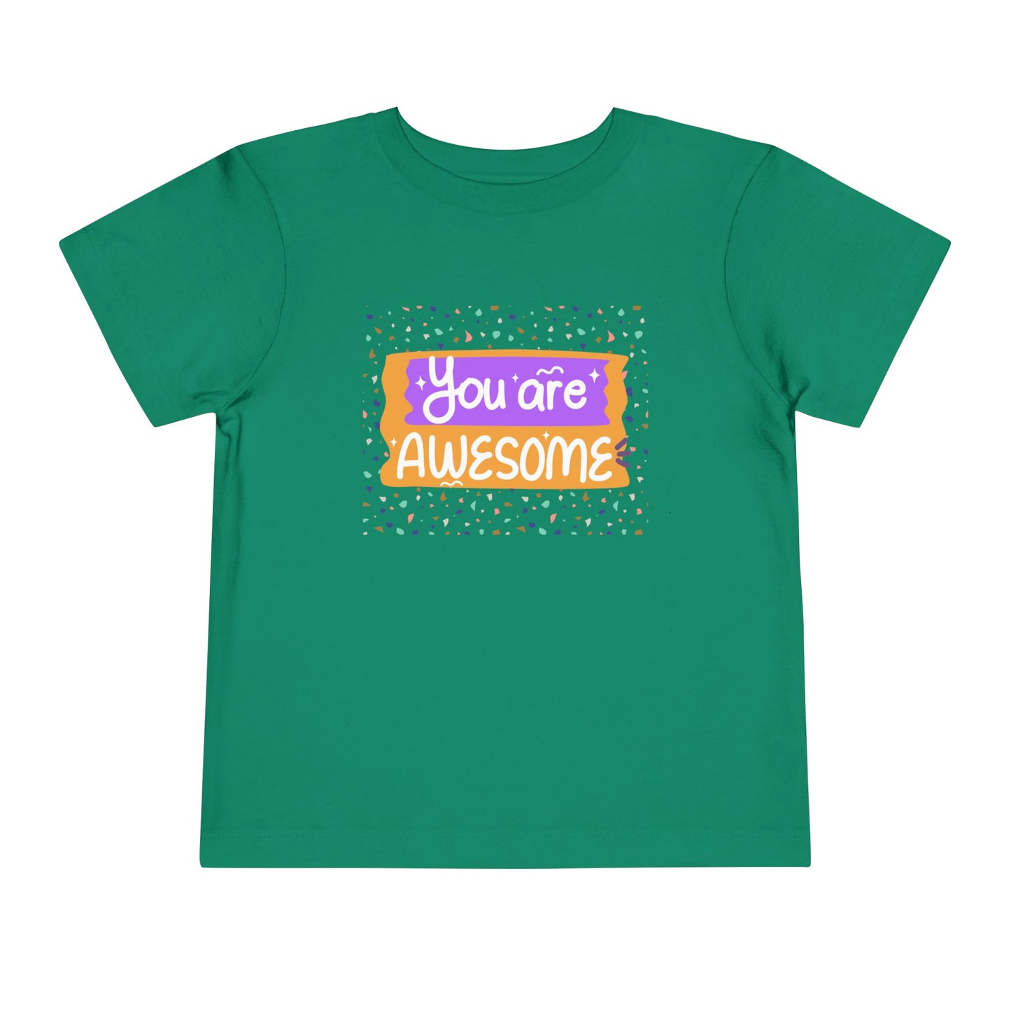 Toddler You Are Awesome Tee – Colorful Confidence for Cool Kids Toddler T-Shirt