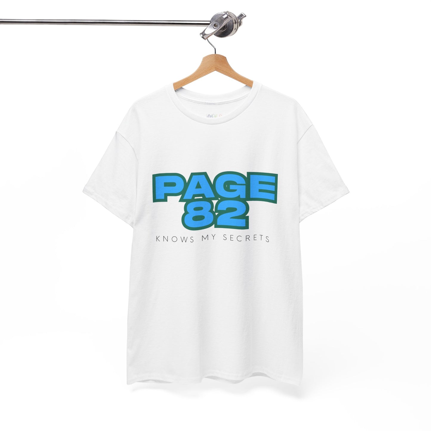 White t-shirt with 'PAGE 82 KNOWS MY SECRETS' text 