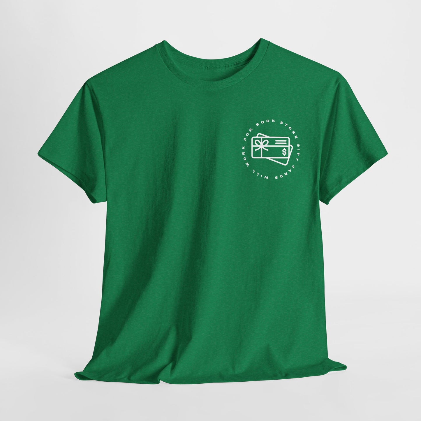 Teen/Adult Unisex Tee – Will Work for Bookstore Gift Cards