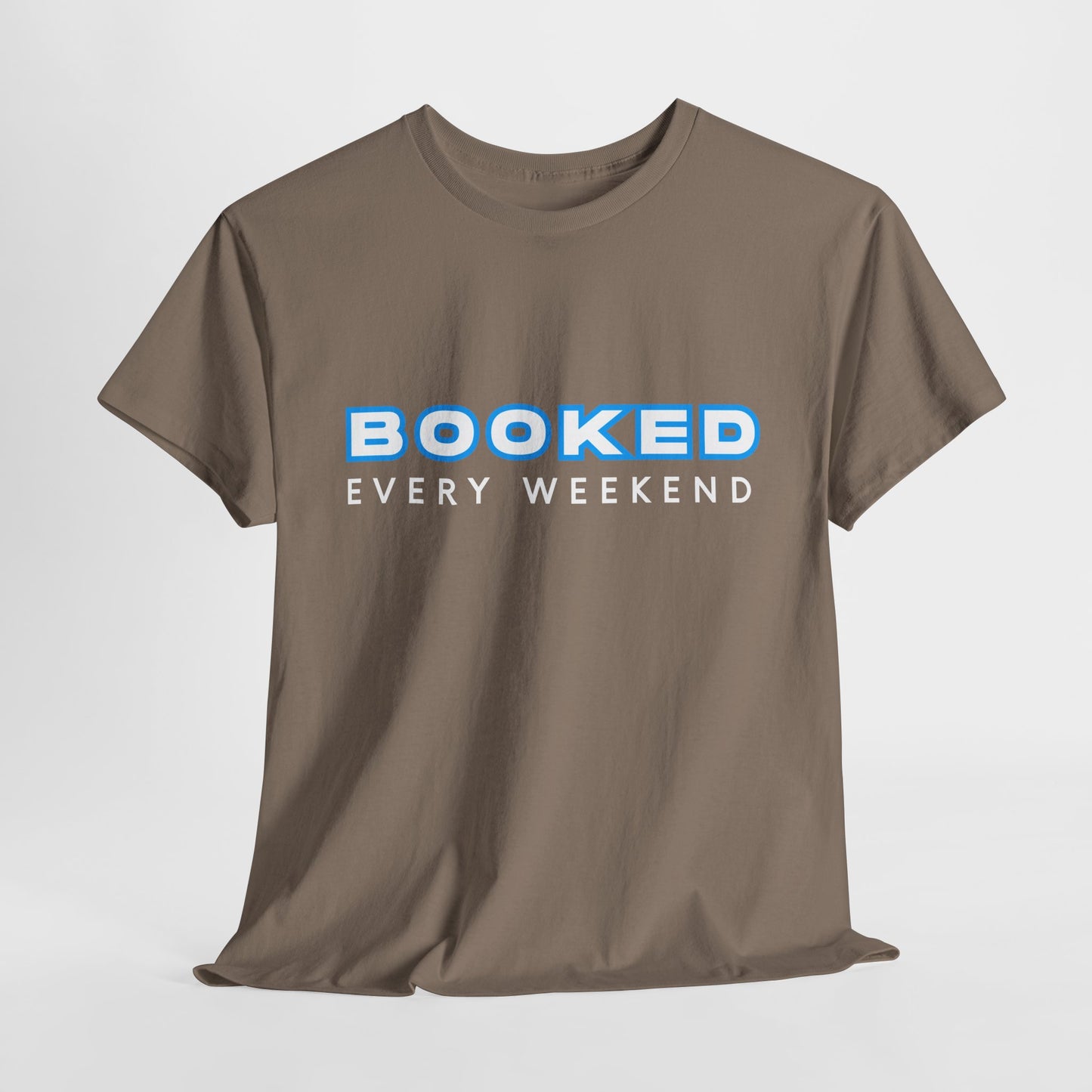 Teen/Adult Unisex Tee – Booked Every Weekend