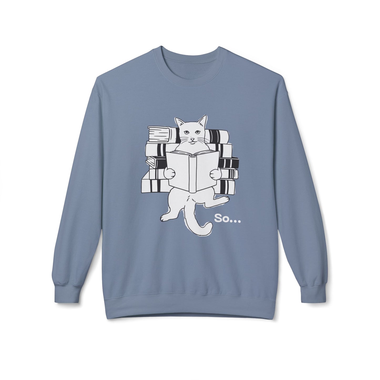 Teen/Adult Unisex So… Funny Cat Reading Sweatshirt