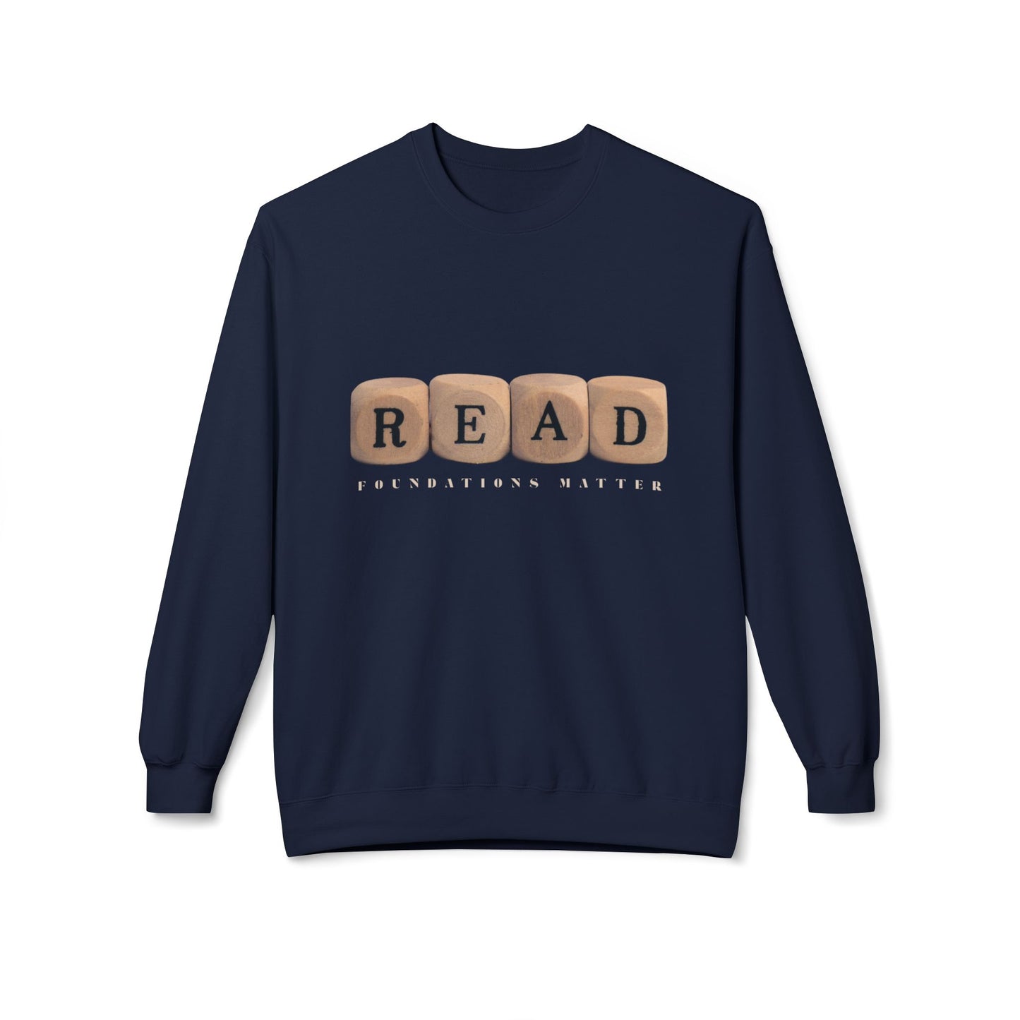 Teen/Adult Unisex READ Foundations Matter Sweatshirt, Literacy Awareness and Education Inspired Design
