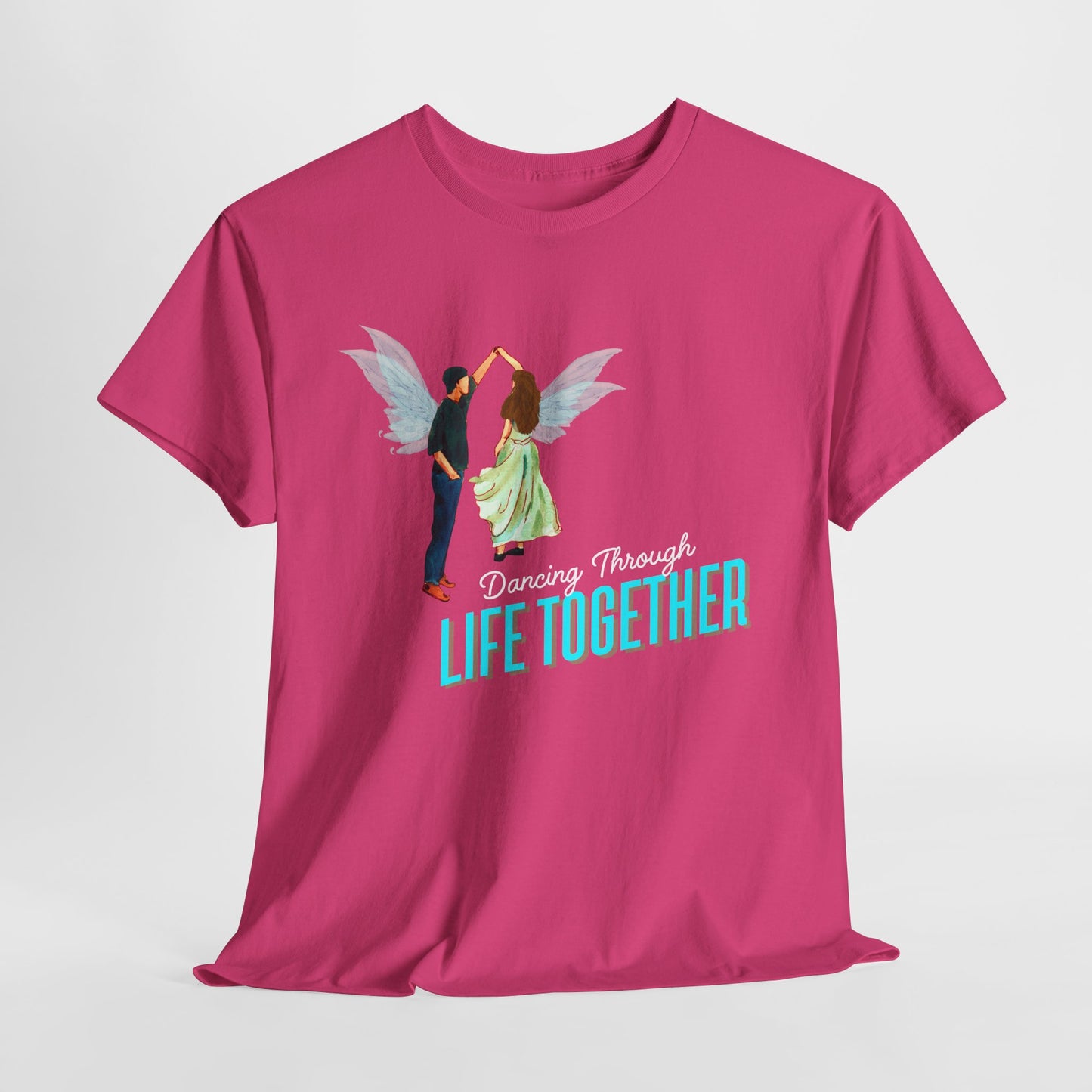Teen/Adult Unisex Dancing Through Life Together Tee – Romantic Gift for Weddings, Anniversaries & Soulmates