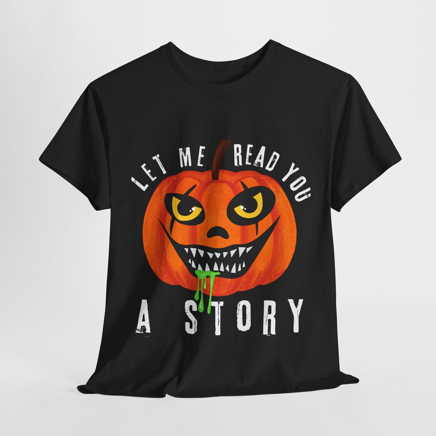 Teen/Adult Unisex Creepy Pumpkin "Let Me Read You a Story" T-Shirt – Spooky Halloween Reader Tee