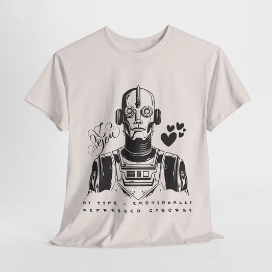 Teen/Adult Unisex – Emotionally Repressed Cyborg Tee