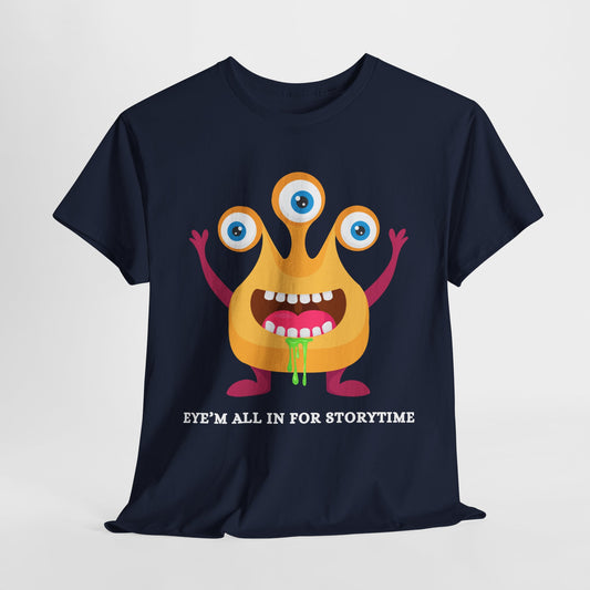 Teen/Adult Unisex Eye’m All In for Storytime – Funny Monster Book Tee