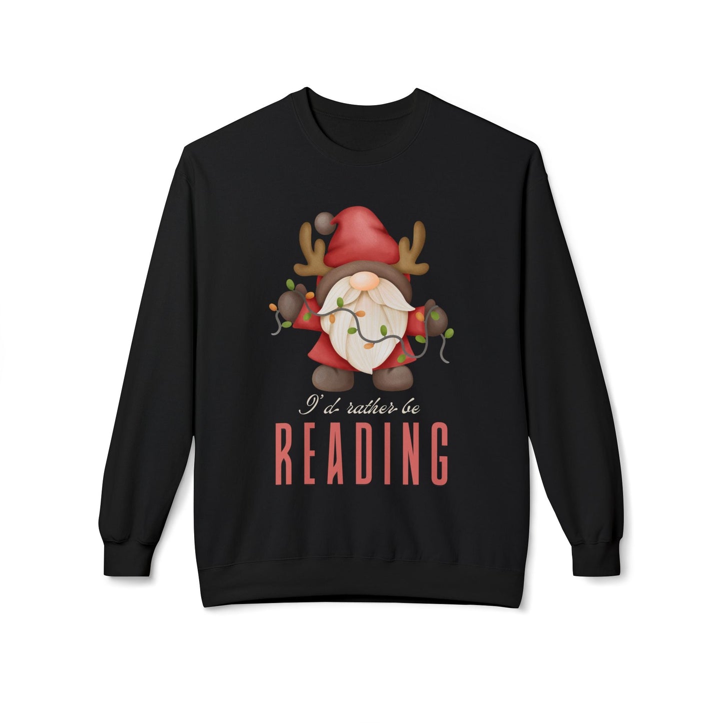 Teen/Adult Unisex Iâ€™d Rather Be Reading Sweatshirt â€“ Holiday Gnome Book Lover Design Printify