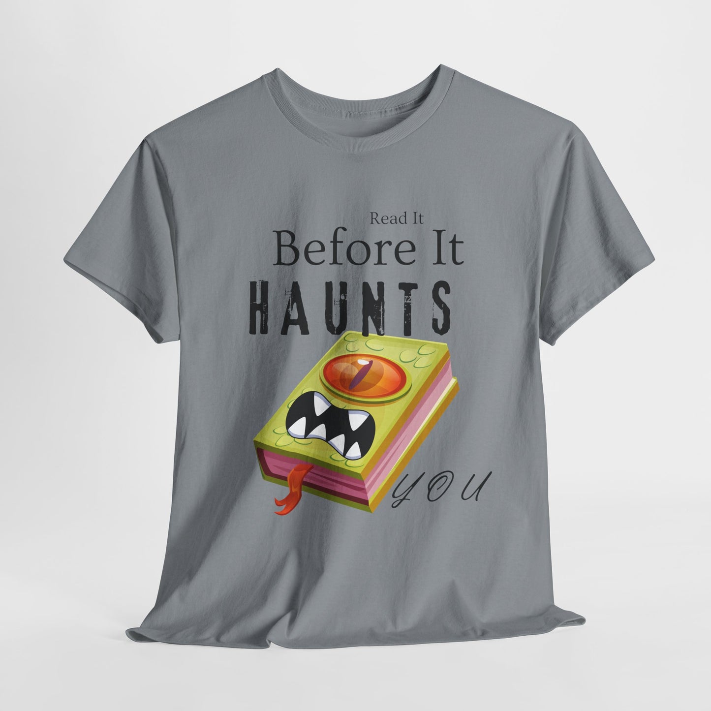 Teen/Adult Unisex Read It Before It Haunts You T-Shirt – Monster Book Horror Tee