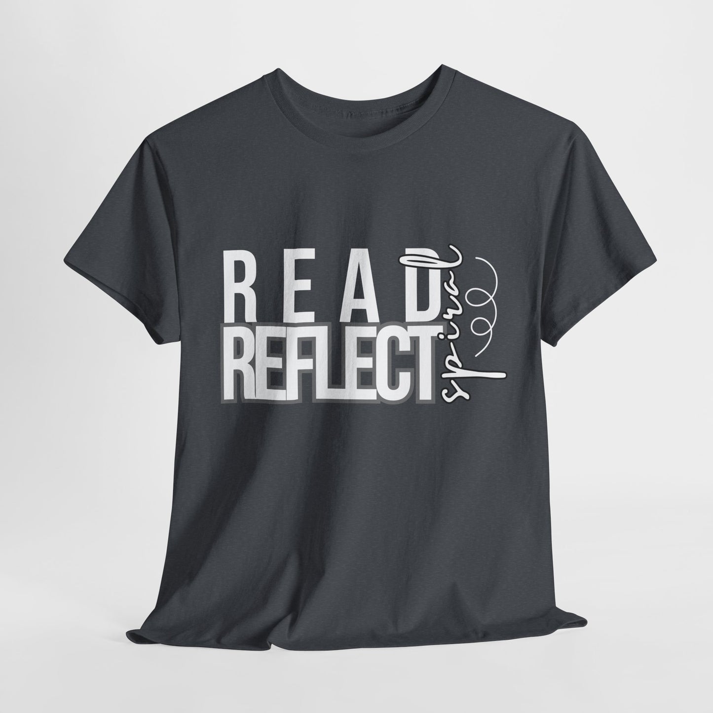 Teen/Adult Unisex Tee – Read. Reflect. Spiral. (Bold Text Design)