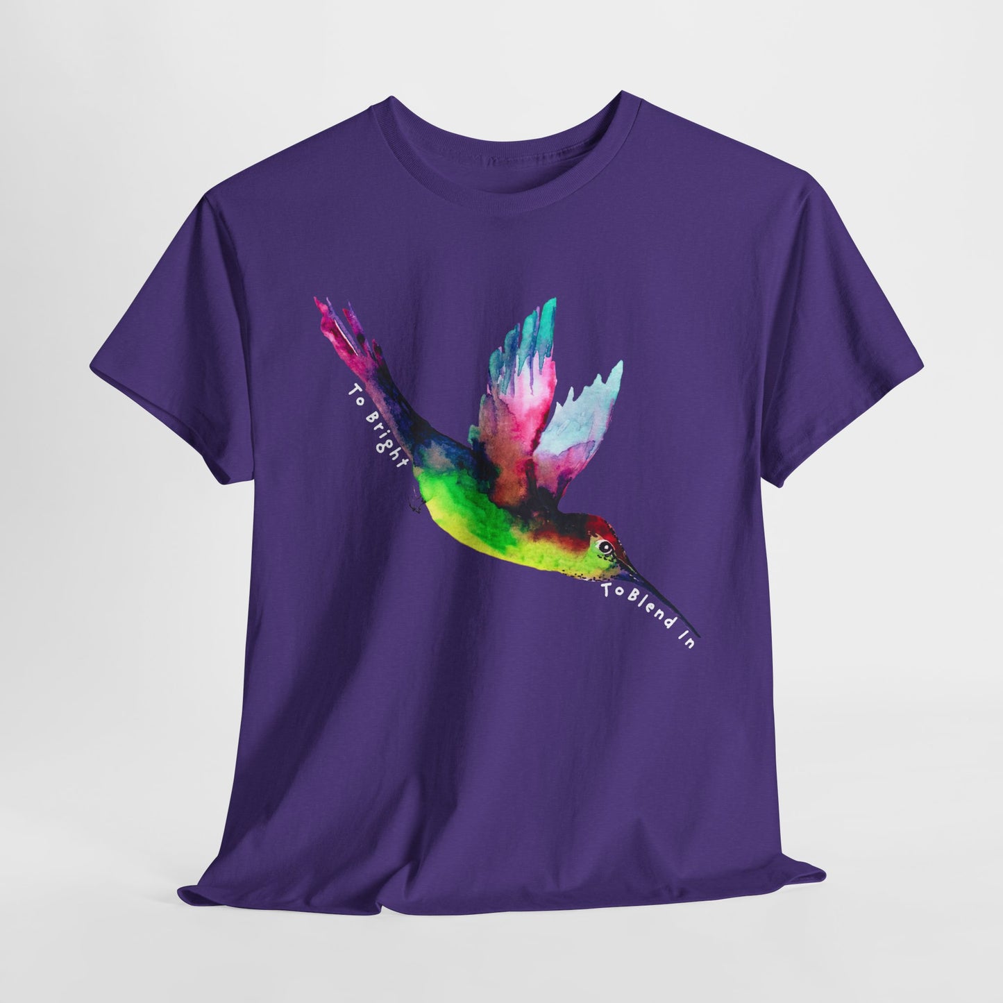 Teen/Adult Unisex Too Bright To Blend In Tee – Bold Colors, Brighter Spirit