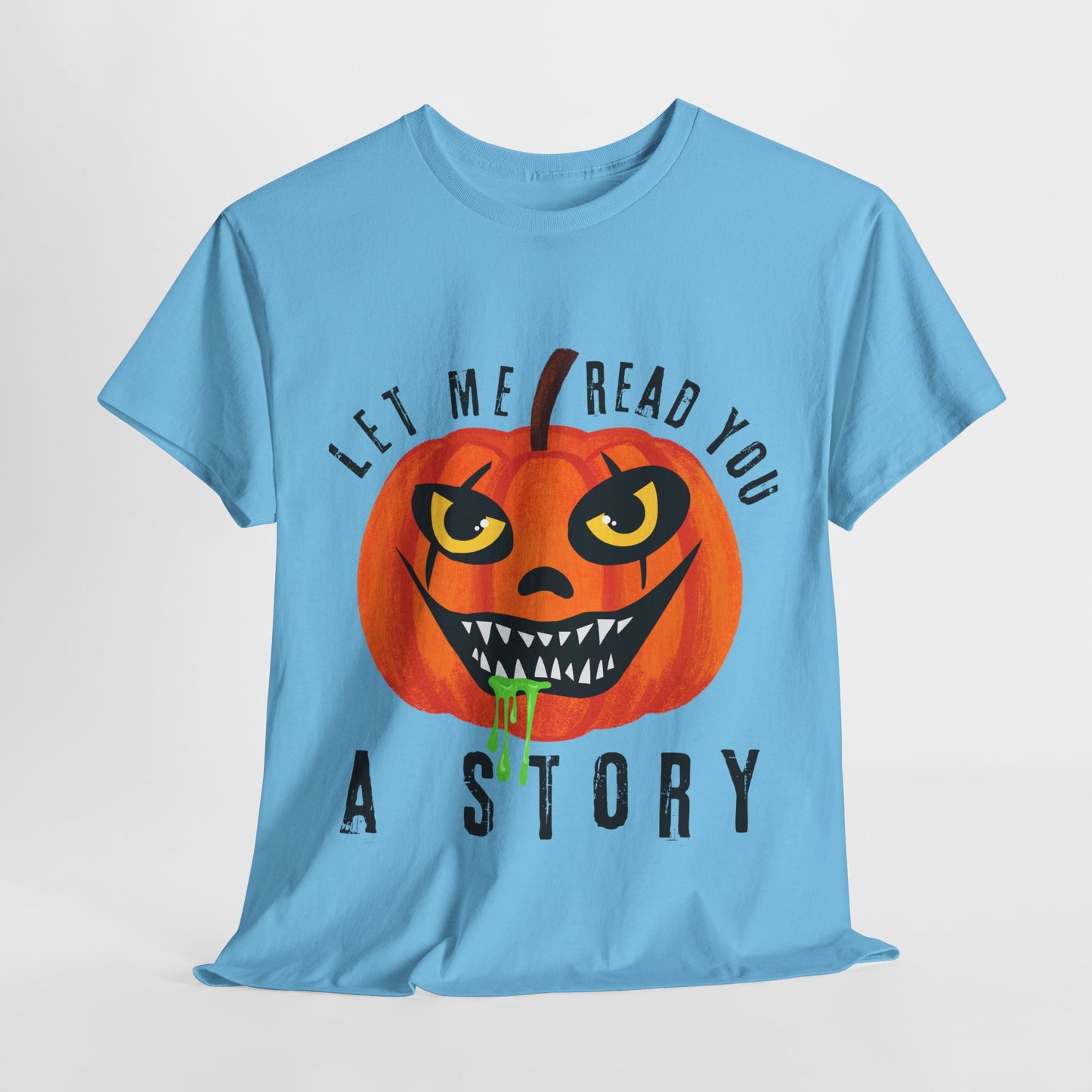 Teen/Adult Unisex Creepy Pumpkin "Let Me Read You a Story" T-Shirt – Spooky Halloween Reader Tee