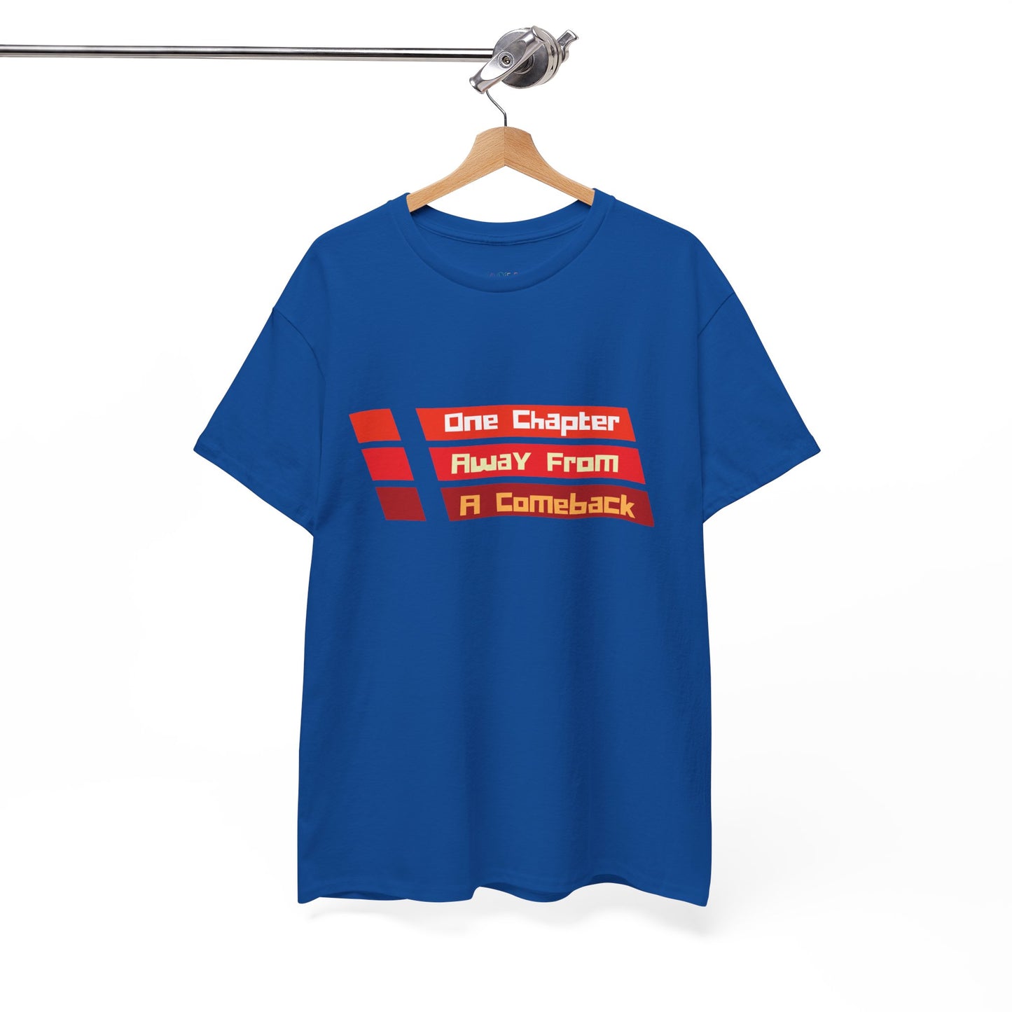 Blue t-shirt with red lines and text in each 'One Chapter Away From A Comeback'