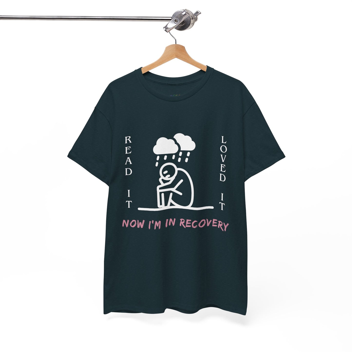 Dark (midnight) t-shirt with a white graphic of a sad stick figure sitting under a cloud and text 'Read It. Loved It. Now I'm In Recovery.' 