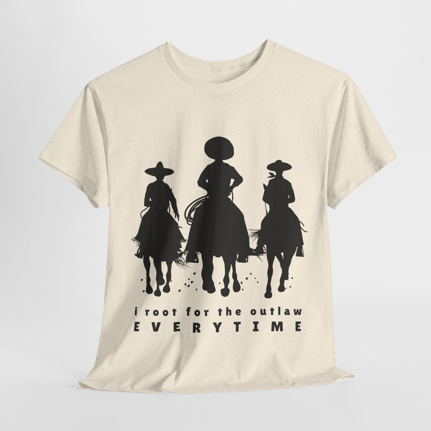 Teen/Adult Unisex Tee – I Root for the Outlaw Every Time
