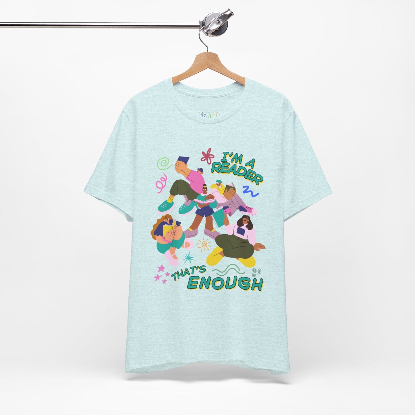 Light ice blue t-shirt with modern people reading books, surrounded by colorful doodles and playful text 'I'm a Reader That's Enough' 
