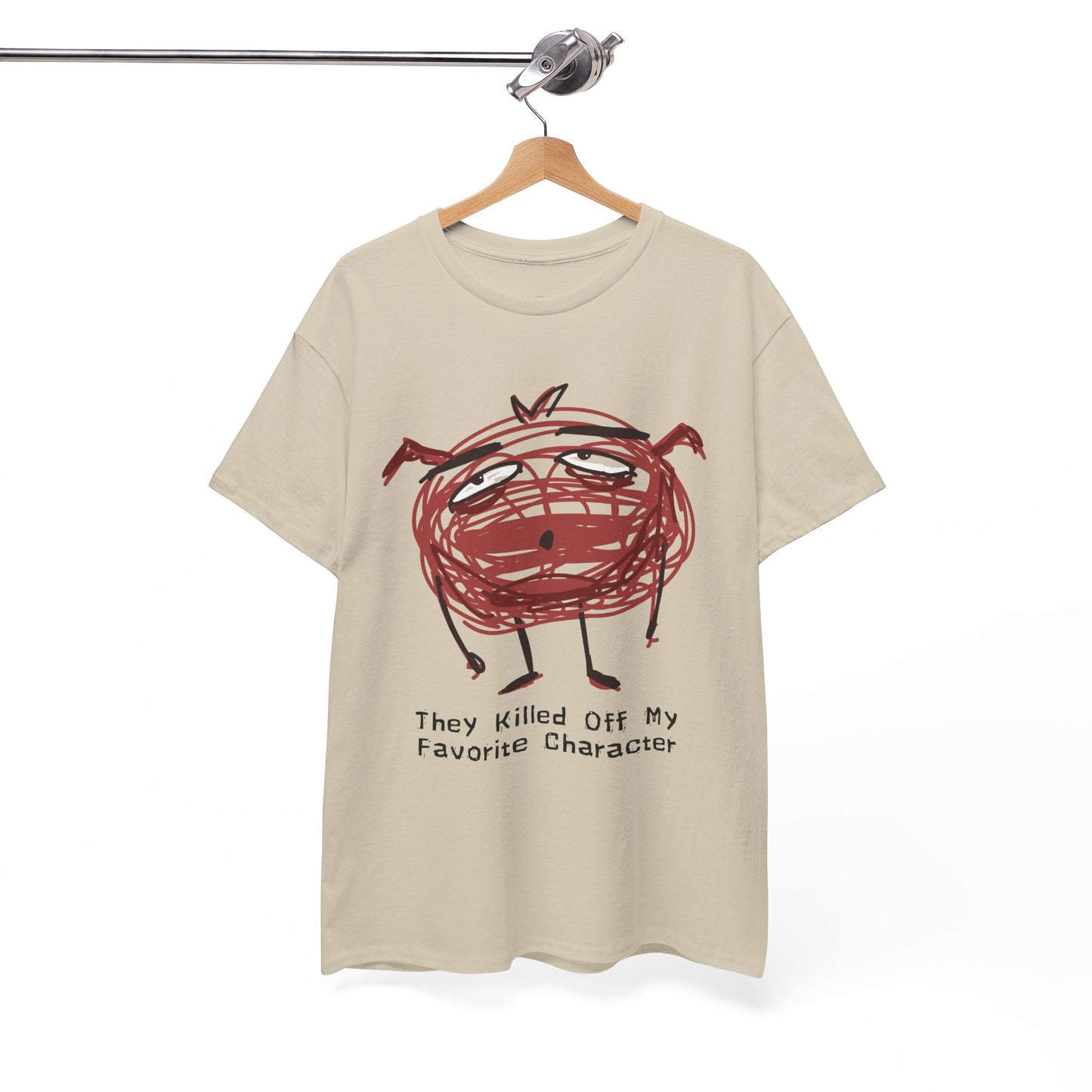 Tan t-shirt with a scribbled character looking defeated and text 'They Killed Off My Favorite Character'