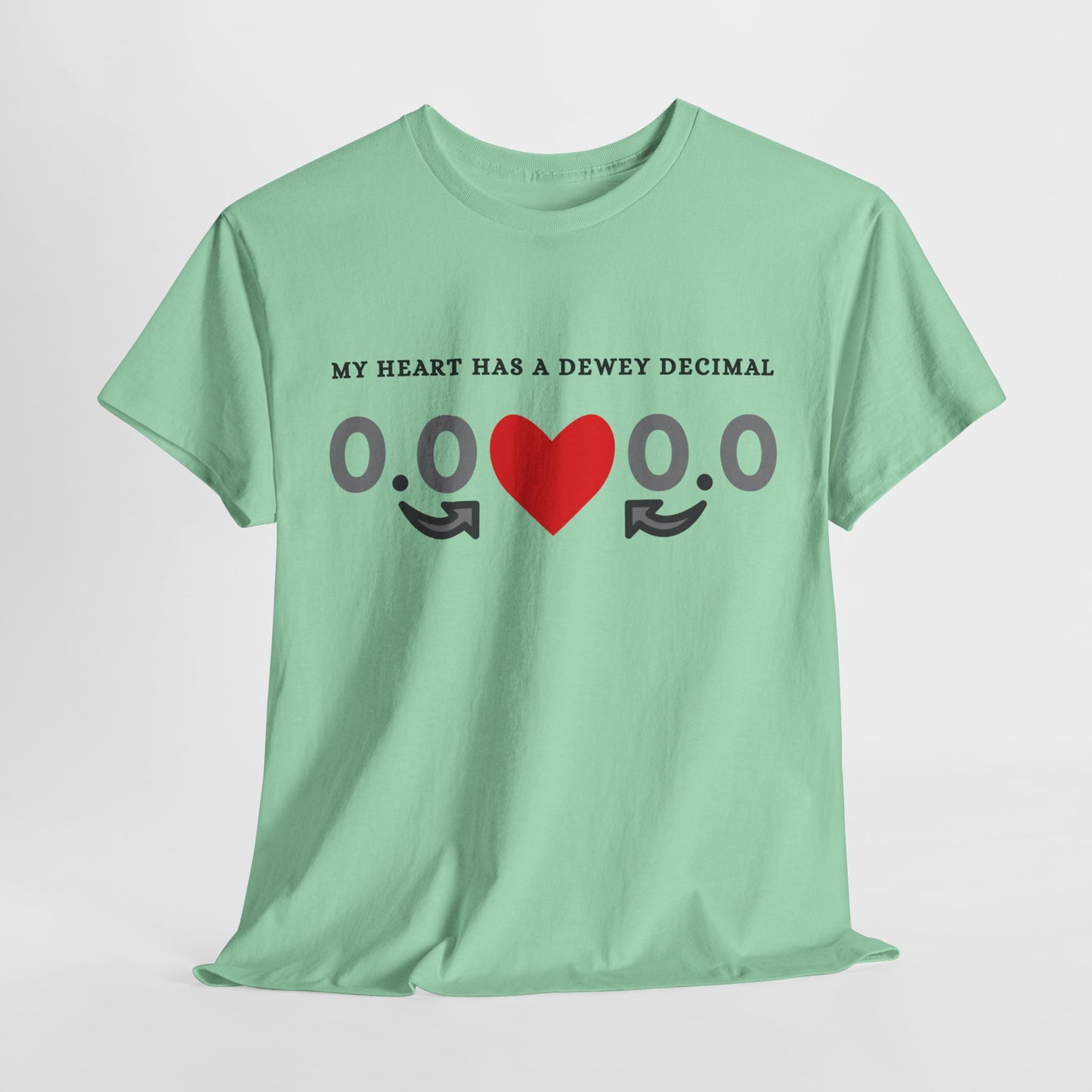 Teen/Adult Unisex Tee – My Heart Has a Dewey Decimal