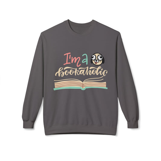 Teen/Adult Unisex I’m a Bookaholic Sweatshirt – Funny Book Lover Crewneck for Avid Readers