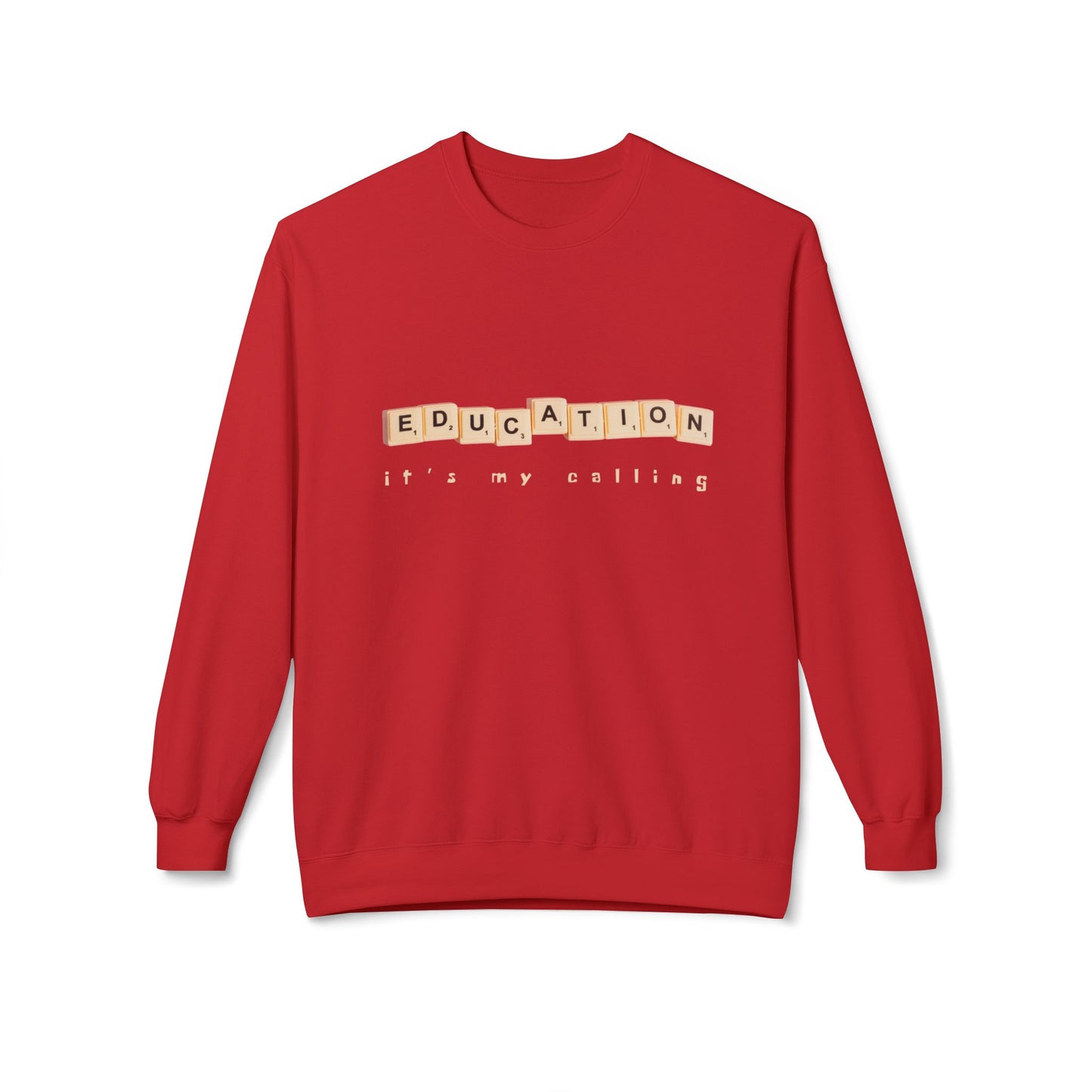 Teen/Adult Unisex Education It’s My Calling Sweatshirt, Inspirational Teacher and Mentor Design