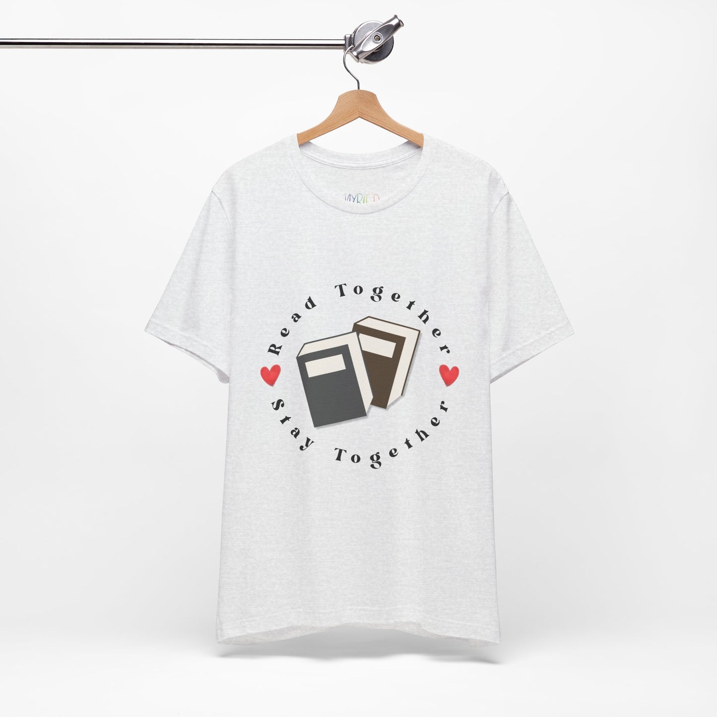 Ash t-shirt with two books circled by hearts and text 'Read Together. Stay Together.' 