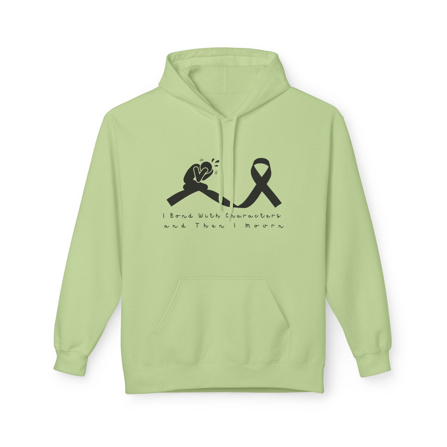 Teen/Adult Unisex I Bond With Characters and Then I Mourn Hoodie